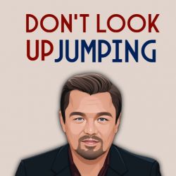 Don't Look Up Jumping